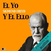 El Yo y el Ello - Sigmund Freud