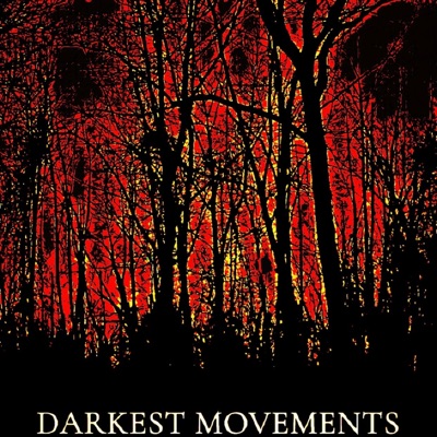 DARKEST MOVEMENTS