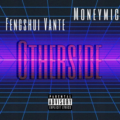 Otherside (feat. Moneymic) - Single