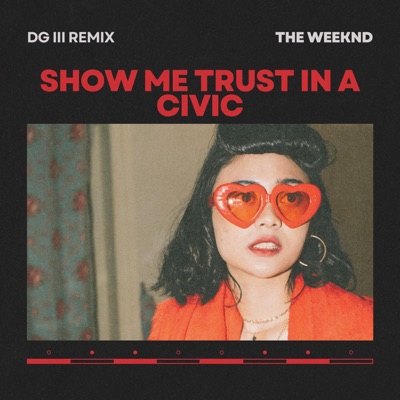 Show Me Trust In A Civic - Single