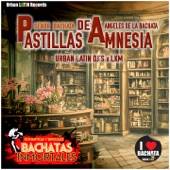 Pastillas de Amnesia (feat. LKM) [Bachata Urbana] artwork