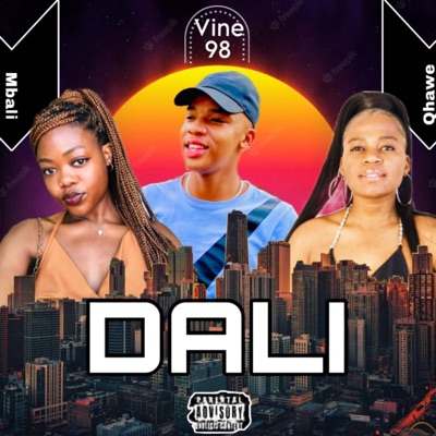 Dali (feat. Mbali & Qhawekazi) - Single