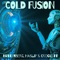 Cold Fusion - Jimmy Haslip, Kevin Crockett & Richard D. Ruttenberg lyrics