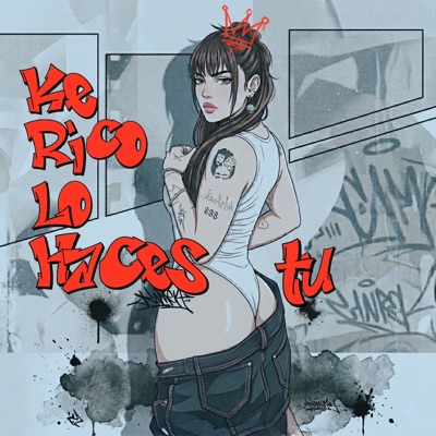 Ke Rico Lo Haces Tú - Single