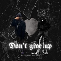DON'T GIVE UP (feat. DA KKID) - Single - KC DaArtist