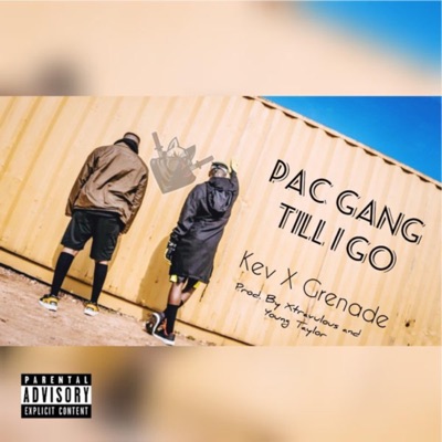 PAC Gang Till I Go - Single