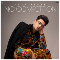 No Competition - Jass Manak