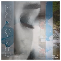 Maja Sofie - Open Your Eyes