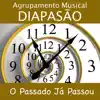 Agrupamento Musical Diapasão - São Coisas