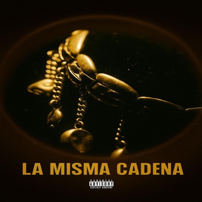 LA MISMA CADENA - Single