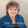 If It's Not Love