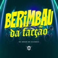 Berimbau da Facção - Single - MC MENOR ZO