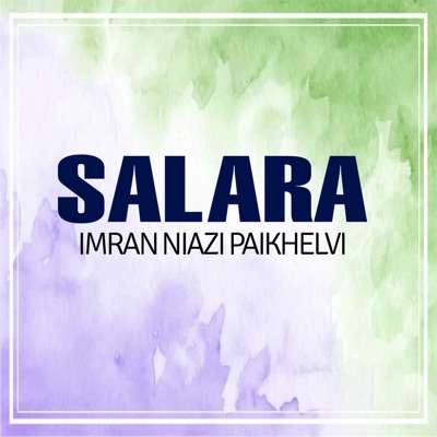 Imran Niazi Paikhelvi - Salara