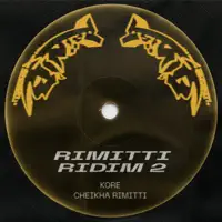 Rimitti Ridim 2 — Kore & Cheikha Rimitti