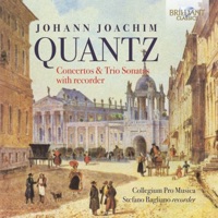 Quantz: Concertos & Trio Sonatas with Recorder - Collegium Pro Musica & Stefano Bagliano