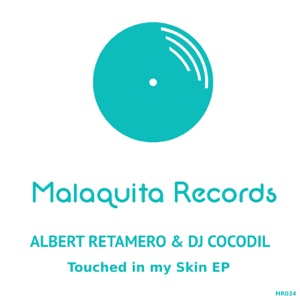 Touched in my Skin EP - Single