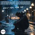 ONLY YOU FOR ME
