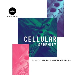 Cellular Serenity: 528 Hz Flute for Physical Wellbeing