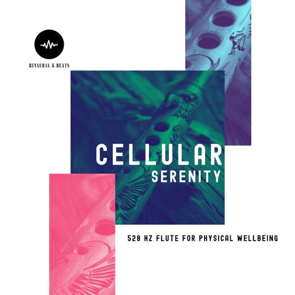 Cellular Serenity: 528 Hz Flute for Physical Wellbeing