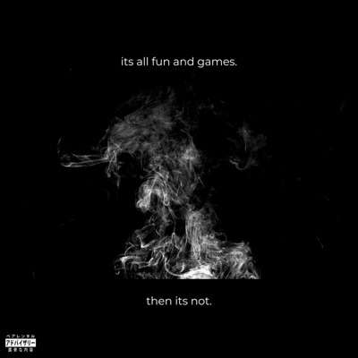 its all fun and games, then its not. - EP