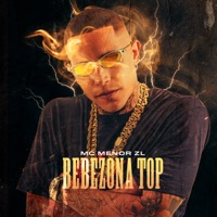 Bebezona Top - Single - MC Menor ZL