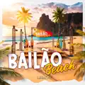 PRAIA CERVEJA E BAILAO