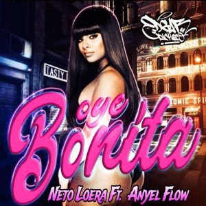 Oye Bonita (feat. Anyel Flow)