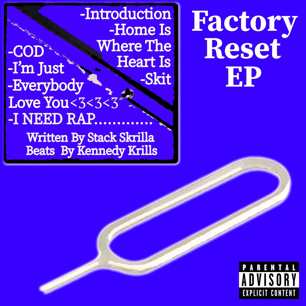 Обложка альбома «Factory Reset EP» — Stack Skrilla