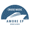Amore - EP - Mirko & Meex