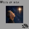 Ways of man