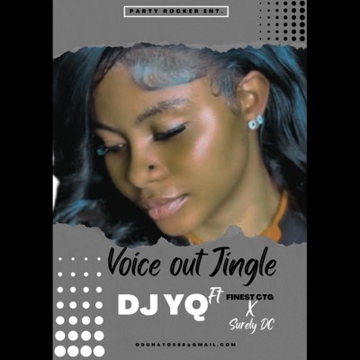 Voice out jingle (feat. Finest Ctg, Surely Dc, Olori Surely Dc) - Single