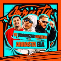 Se Organizar Direito, Arrasta Ela - Single - Mc kaio, DJ 2w & ARTHUR DE AFC