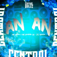 An An - Single - DJ Maycao, Mc Pedrinho ss & Mc Nauan