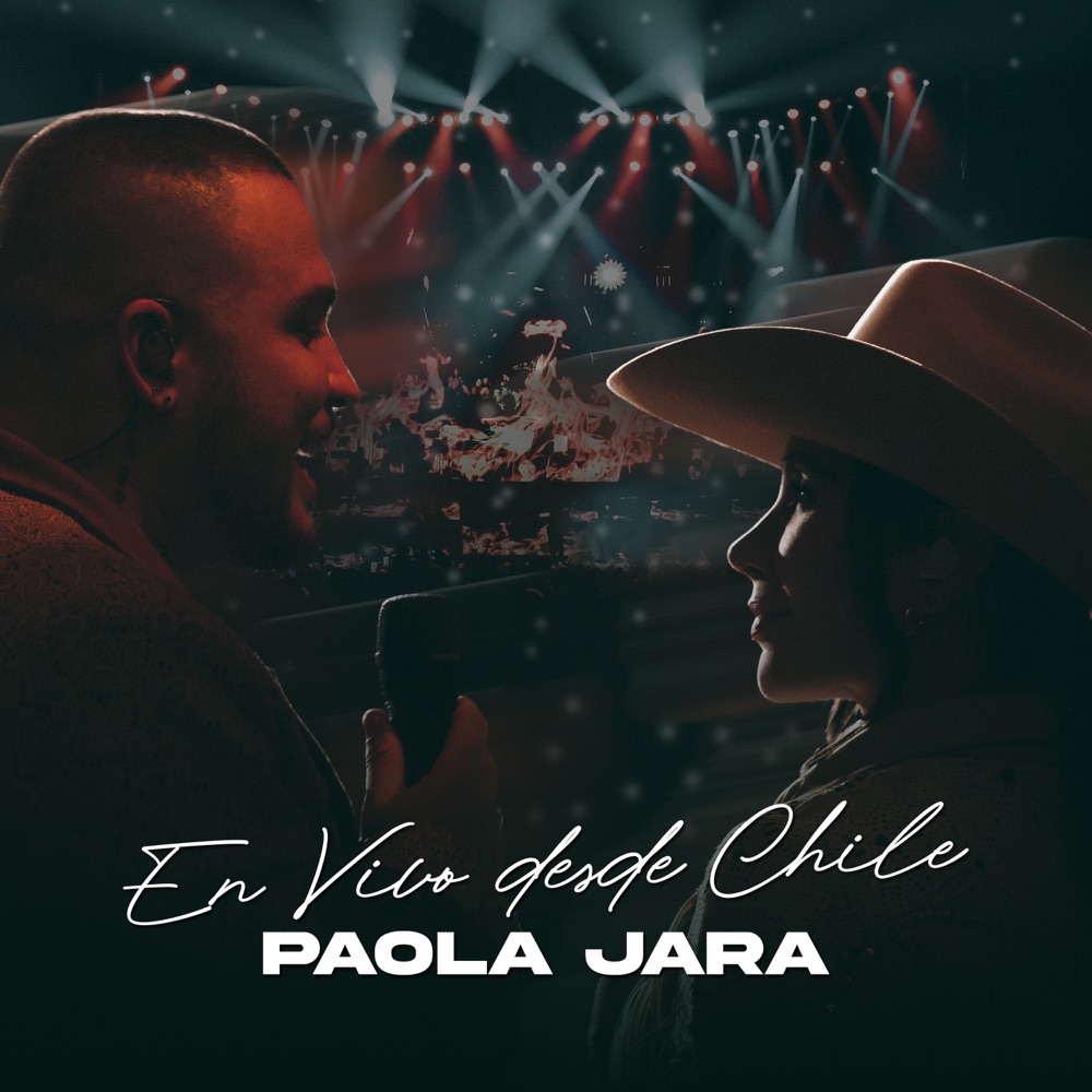 Обложка альбома «En Vivo Desde Chile (En Vivo Movistar Arena Chile)» — Paola Jara