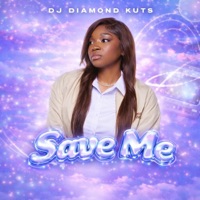 Save Me (feat. Destined Voices Choir) - Single - DJ Diamond Kuts