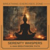 Serenity Whispers: a 4444 Breathwork Path