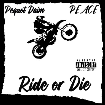 Ride Or Die (feat. PEACE) - Single
