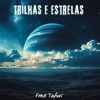 Trilhas e Estrelas