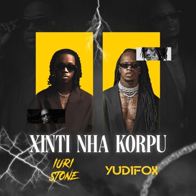 Xinti Nha Korpu (feat. Iuri Stone) - Single