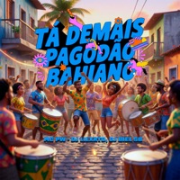 Tá Demais Pagodão Bahiano - Single - Mc Pw