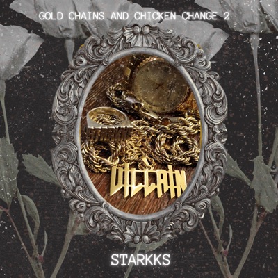 Gold Chains And Chicken Change 2