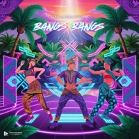 BANGS BANGS - Single - Khana Sultan Official
