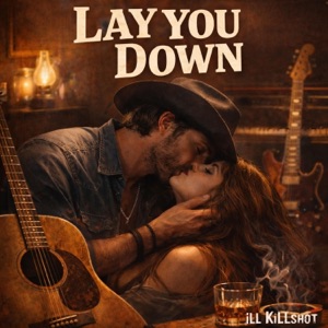 Lay You Down - Single