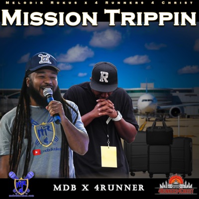 Mission Trippin - EP