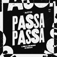 MTG PASSA PASSA (feat. MC Kevin) - Single - DJ MK DA V & Mc Magrinho
