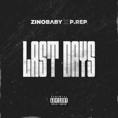 Last days (feat. P.REP) - Single