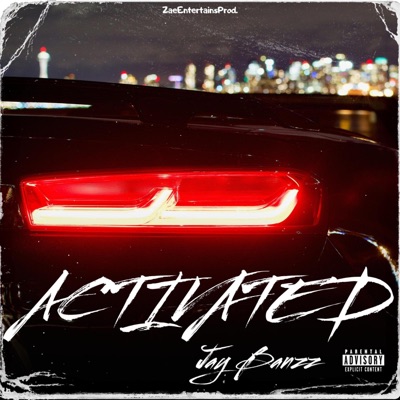 Activated (feat. ZAE WYO & Luh E) - Single
