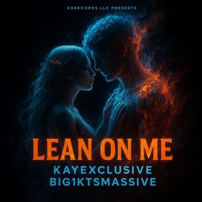 Lean On Me (feat. Big1kitsmassive) [Radio Edit] - Single