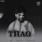 Thag - Miel, Nik D Gill & Sukhi Kang lyrics