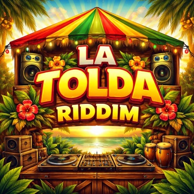 La Tolda riddim - Single